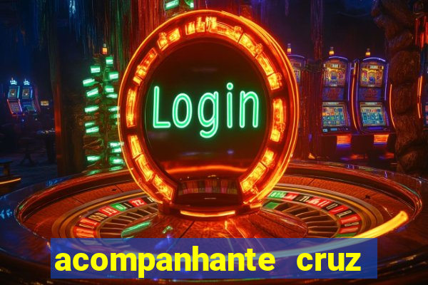 acompanhante cruz das almas